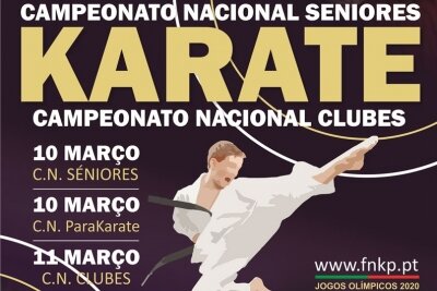 Karate: Nacionais Seniores, Clubes e ParaKarate