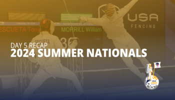 Summer Nationals 2024, Recapitulação do Dia 5: Clubes fornecem um impulso bem-vindo de energia enquanto esgrimistas lutam pelo ouro